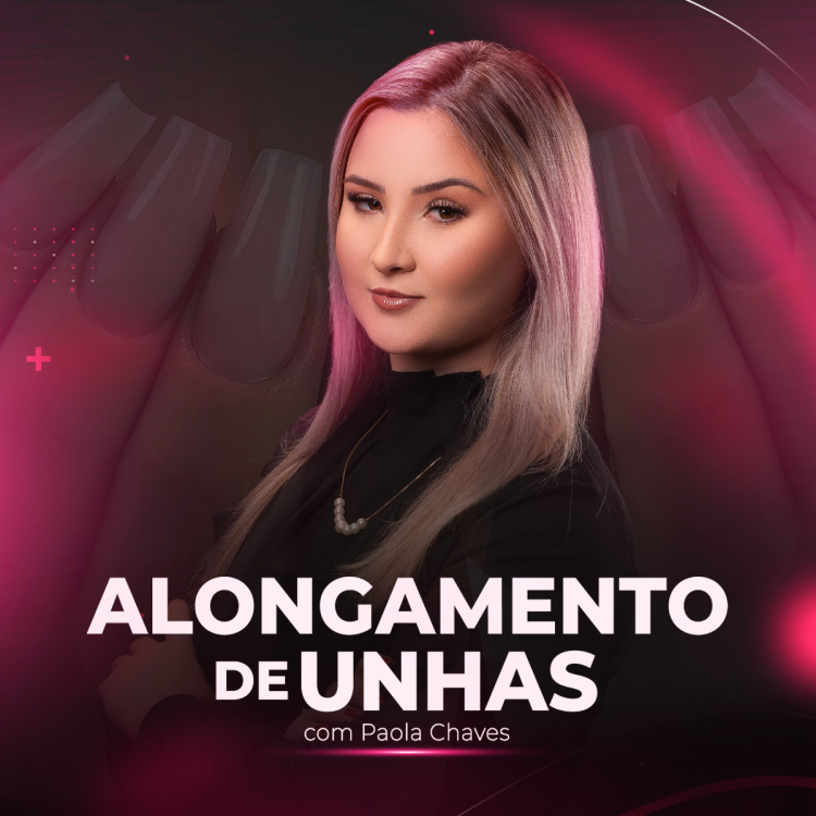 Capa do curso Alongamento de Unhas – Paola Chaves