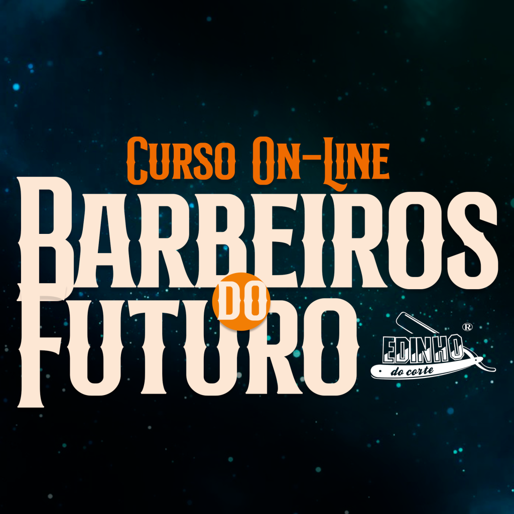 Capa do curso Barbeiros do Futuro – Edinho do Corte