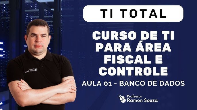 Curso de TI para Área Fiscal e Controle – Ramon Souza