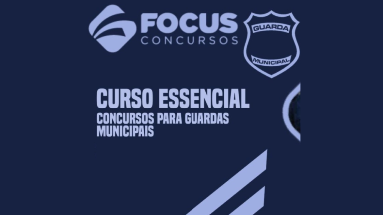 Capa do curso Curso Essencial – Concursos para Guardas Municipais – Focus Concursos