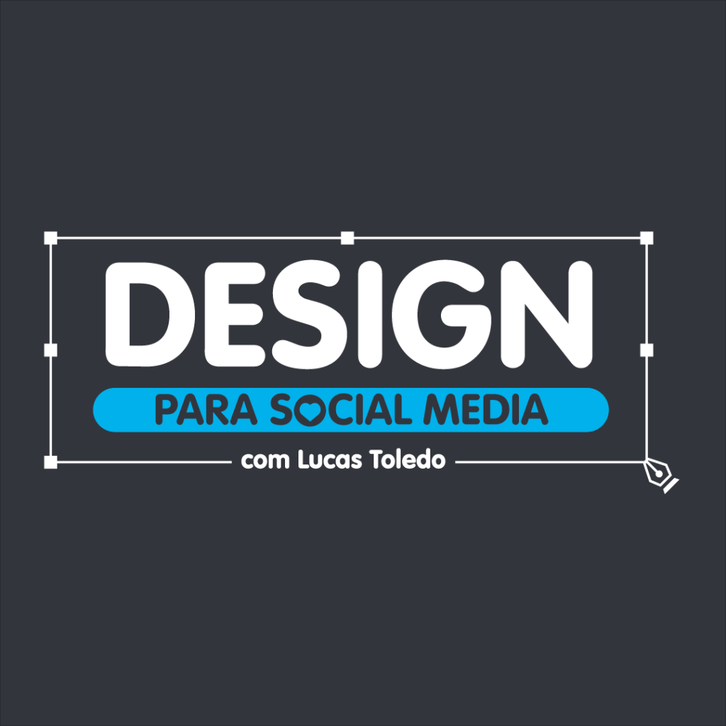 Capa do curso Design para Social Media – Lucas Toledo