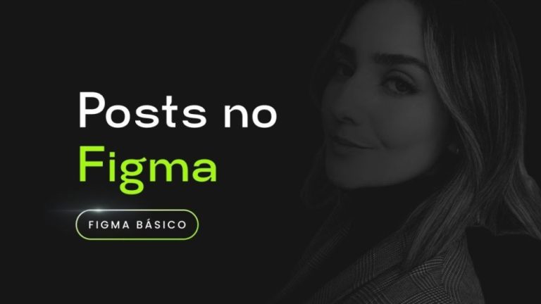 Capa do curso Figma Post PRO – Lari Tedeschi