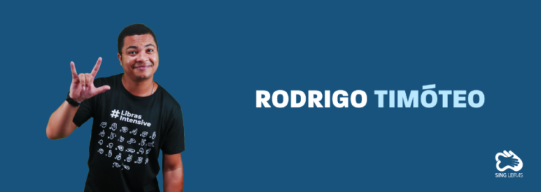 Libras Academy – Rodrigo Timóteo
