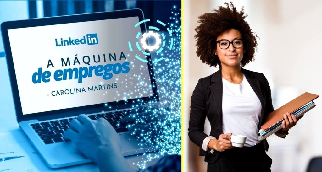 Capa do curso Linkedin – a Máquina de Empregos – Carolina Martins