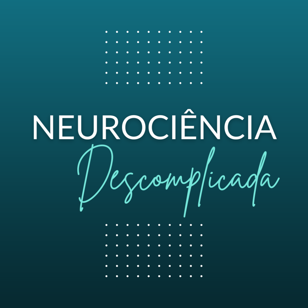 Capa do curso Neurociência Descomplicada – Dani Pedrosa