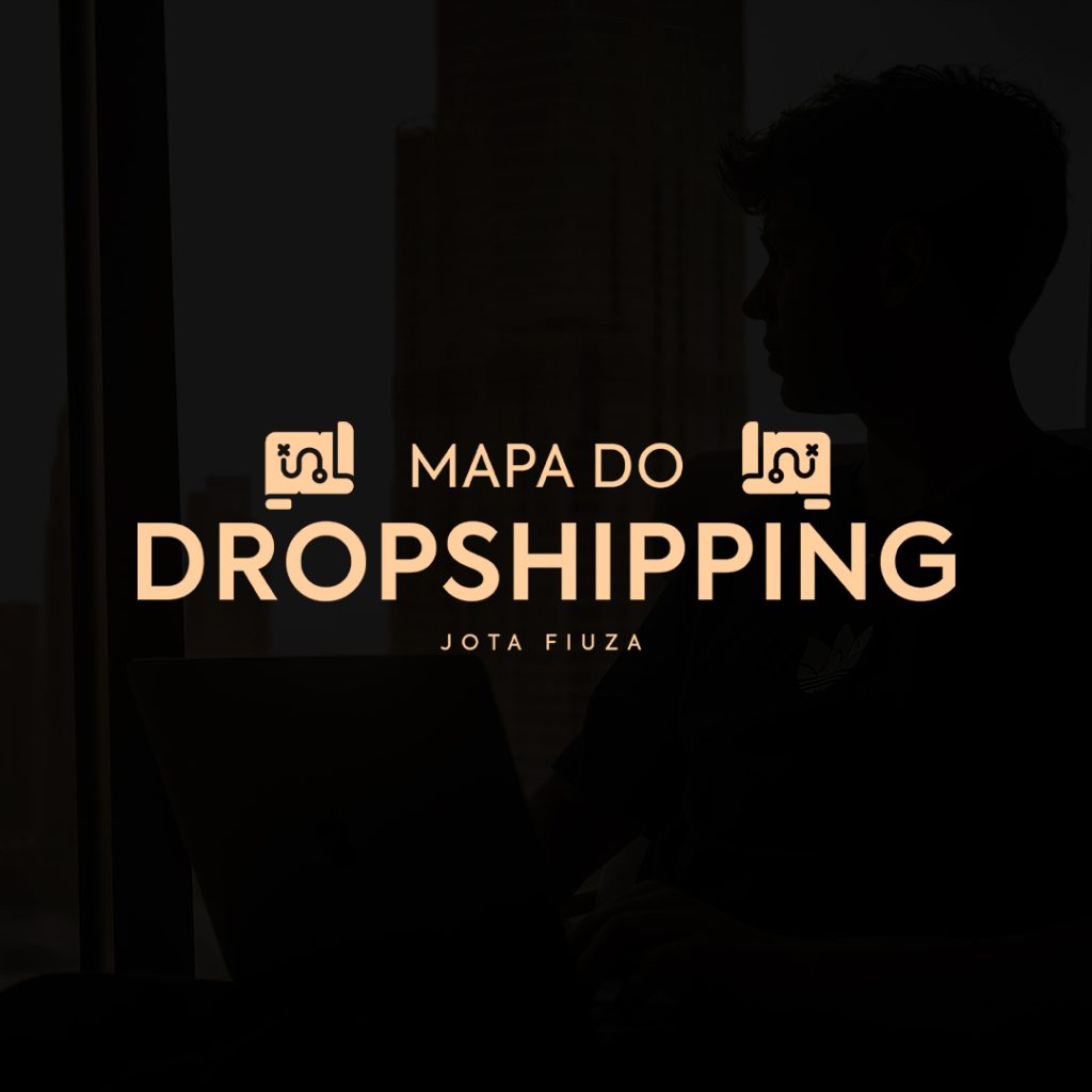 Capa do curso O Mapa do Dropshipping – Jota Fiúza