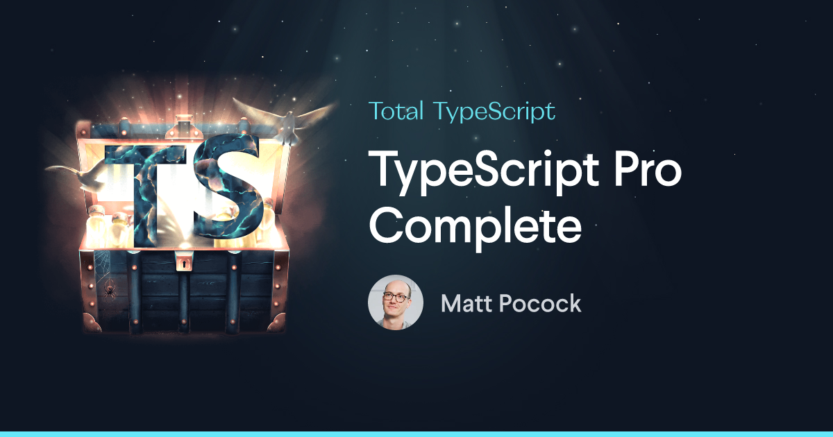 Capa do curso Total Typescript – Matt Pocock