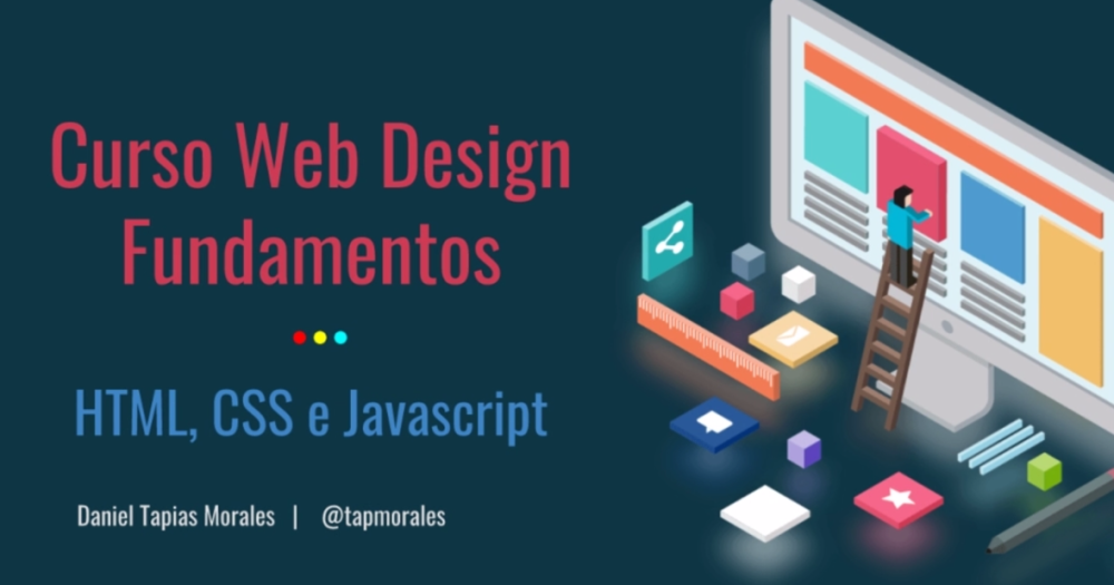 Capa do curso WEB Design: Html5, Css3 e JS – Daniel Tapia