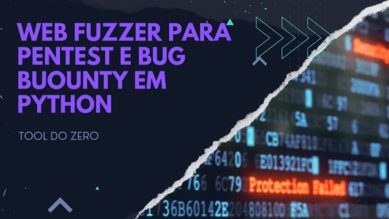 WEB Fuzzer para Pentest e BUG Bounty – Python