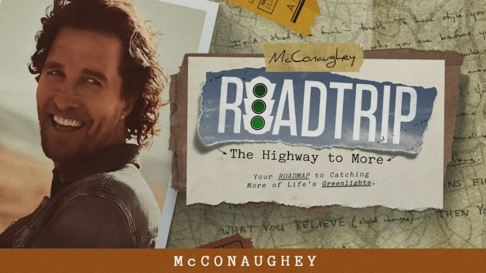 Capa do curso Roadtrip: THE Highway TO More – Matthew Mcconaughey