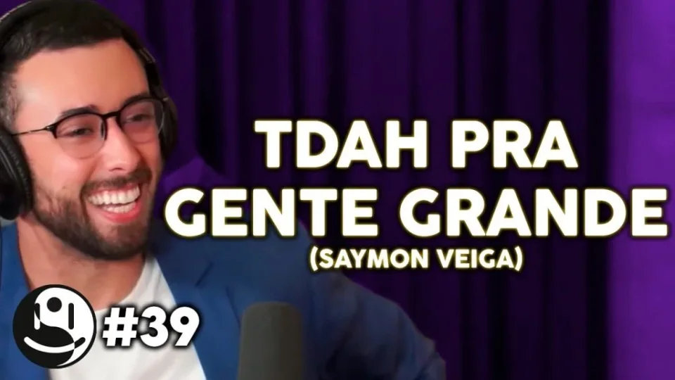 Capa do curso Tdah PRA Gente Grande – Saymon Veiga