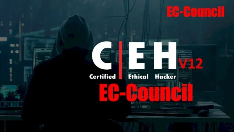 Capa do curso CEH V12 – Certified Ethical Hacker – Ec-Council