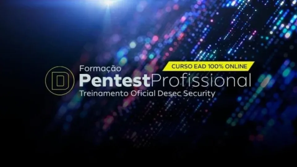 Capa do curso Novo Pentest Profissional – Desec Security