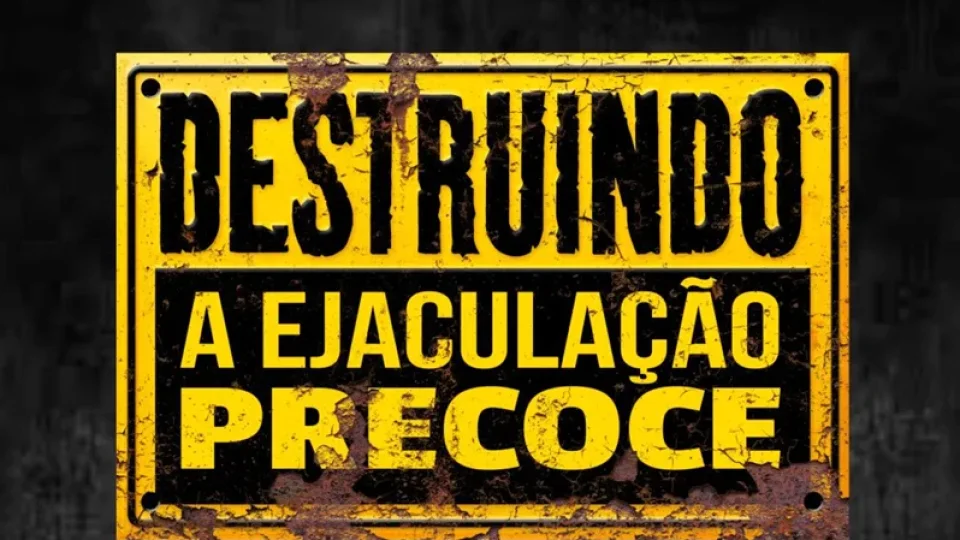 Capa do curso PDF | Destruindo a Ejaculação Precoce: Dure Mais Tempo na Cama +18