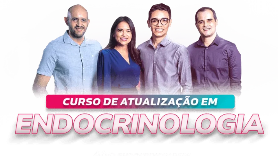 Capa do curso Endocrinopapers Teem: Patricia Gadelha – Dr. Luciano Albuquerque – Dr. Erik Trovão