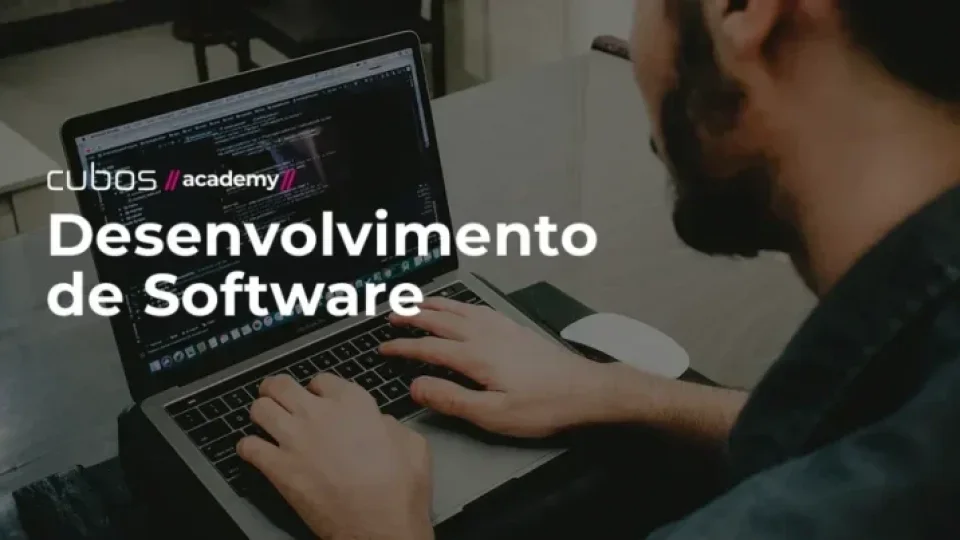 Capa do curso Desenvolvimento de Software – Cubos Academy