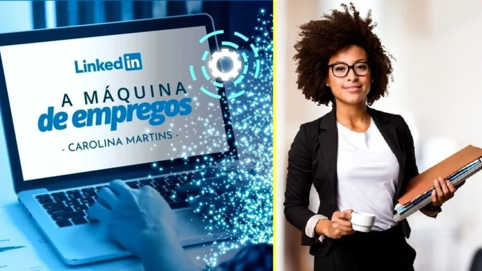Capa do curso Linkedin – a Máquina de Empregos – Carolina Martins