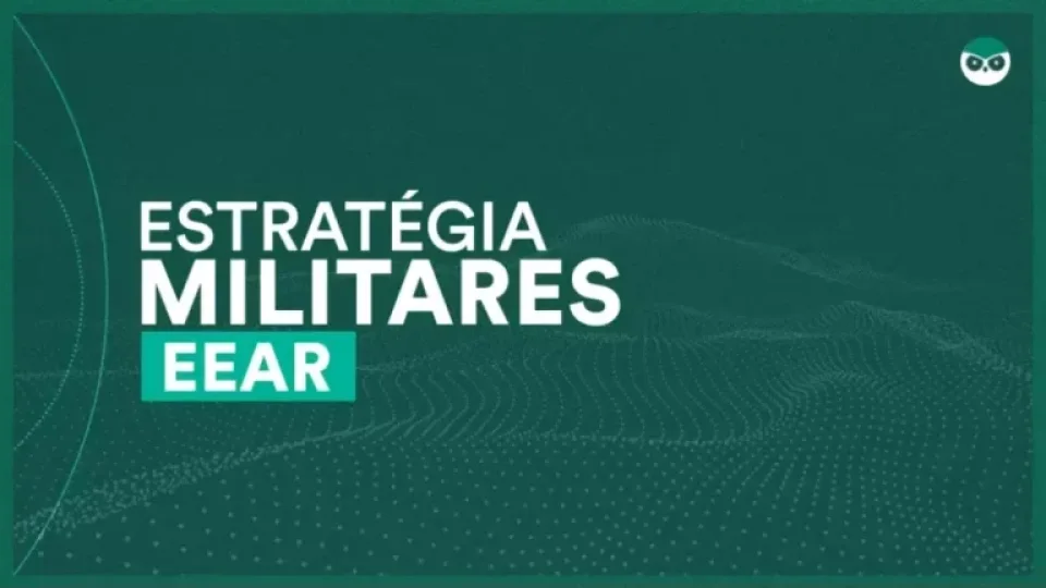 Capa do curso Eear – Escola de Especialistas de Aeronáutica – Estratégia Militares