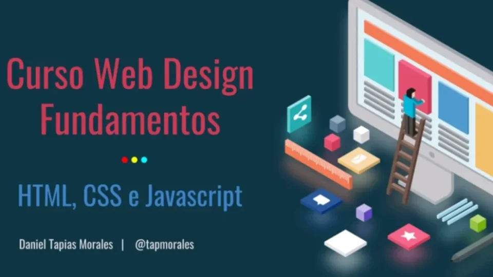 Capa do curso WEB Design: Html5, Css3 e JS – Daniel Tapia