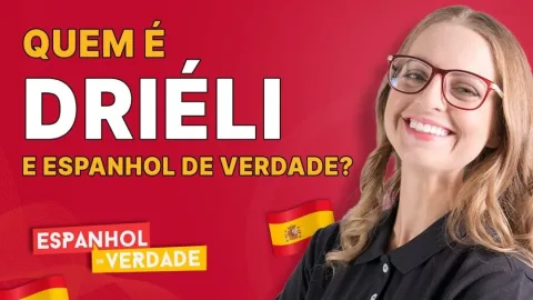 Espanhol de Verdade – Driéli Sonaglio
