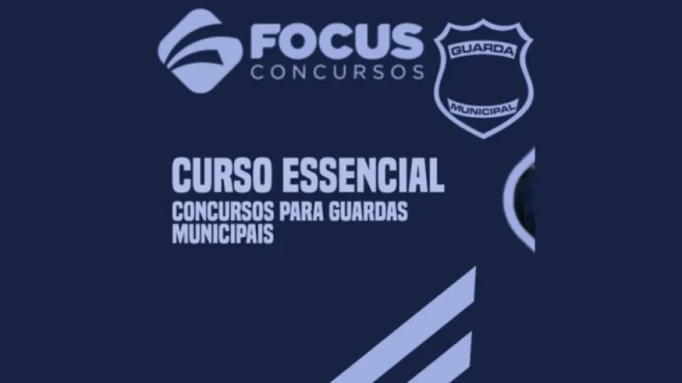 Capa do curso Curso Essencial – Concursos para Guardas Municipais – Focus Concursos