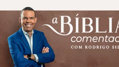 A Bíblia Comentada – Rodrigo Silva