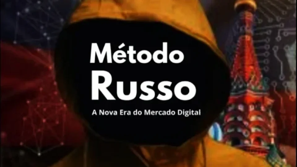 Capa do curso Método Russo – a Nova ERA do Mercado Digital
