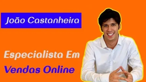 Especialista em Vendas Online – João Castanheira