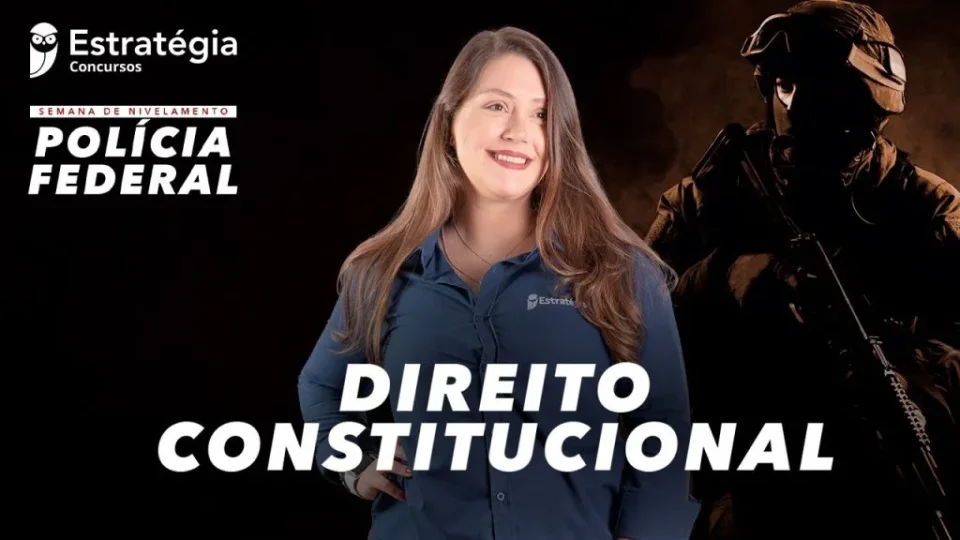 Capa do curso Polícia Federal – Direito Constitucional – Estratégia Concursos