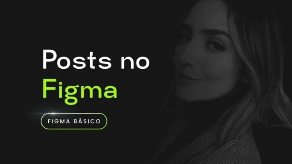 Capa do curso Figma Post PRO – Lari Tedeschi