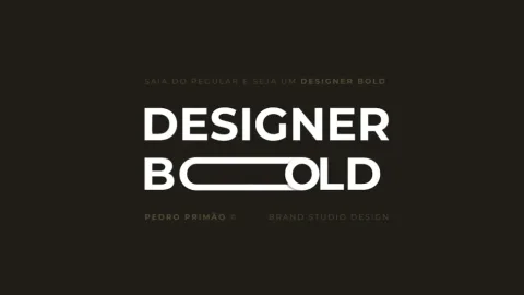 Designer Bold – Pedro Primão