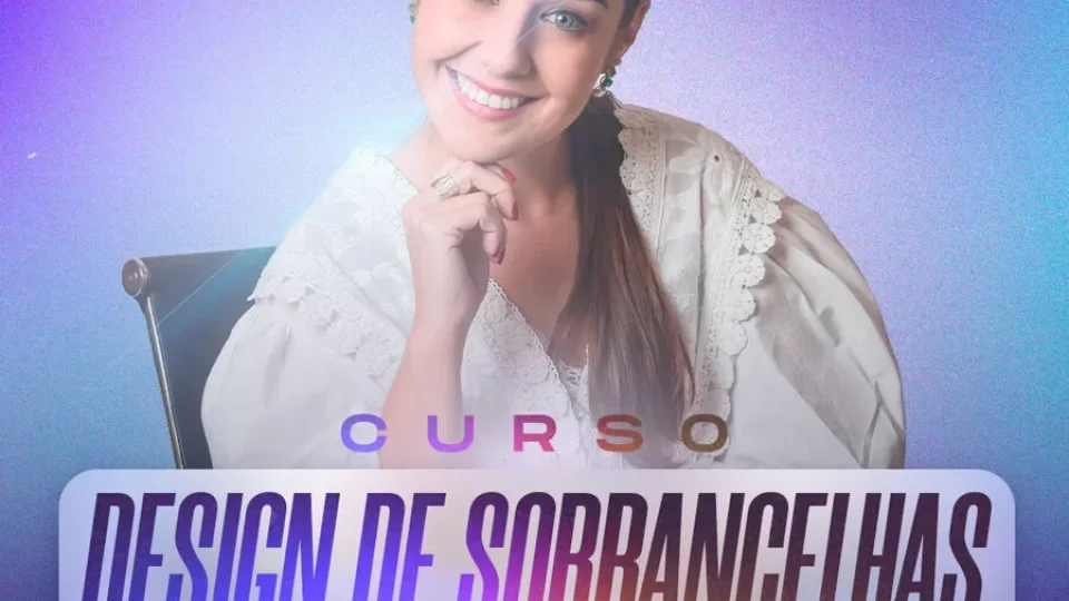 Capa do curso Design de Sobrancelhas – Raquel Barros