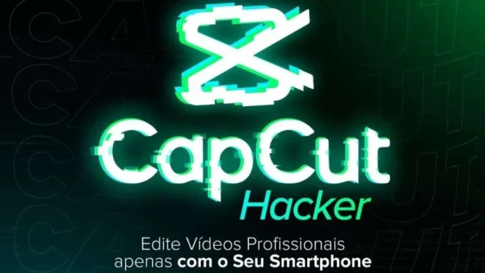 Capa do curso Capcut Hacker – Edite no SEU Smartphone