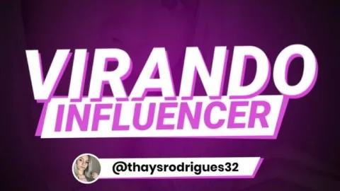 Virando Influencer 2.0 – Thays Rodrigues
