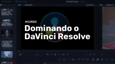 Dominando o Davinci Resolve – Mateus Ferreira