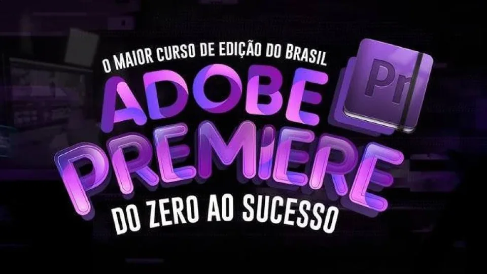 Capa do curso Adobe Premiere do Zero ao Sucesso – Adrian Sacomani