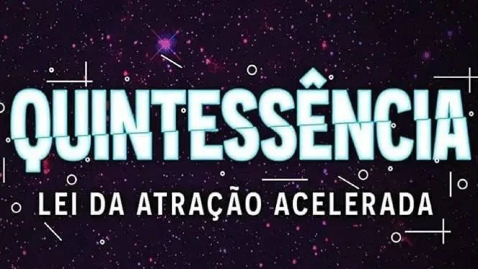 Capa do curso Quintessência – LEI da Atração Acelerada