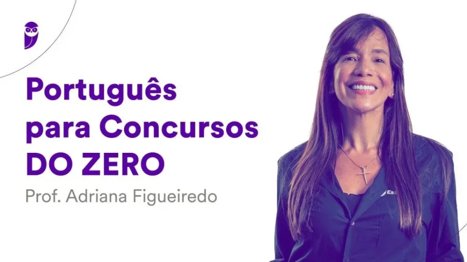 Capa do curso Português para Concurso do Zero – Profª Adriana Figueiredo