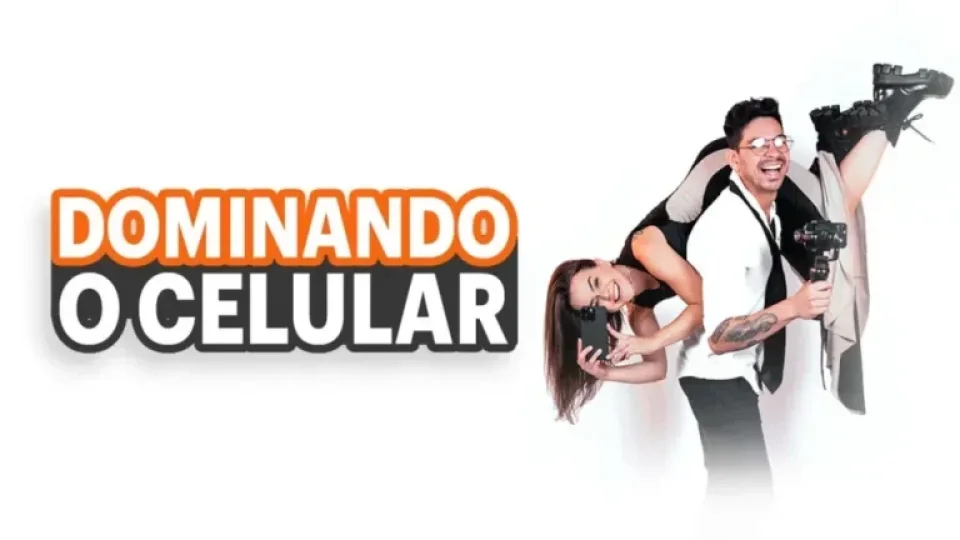 Capa do curso Dominando o Celular – Fill Rocha