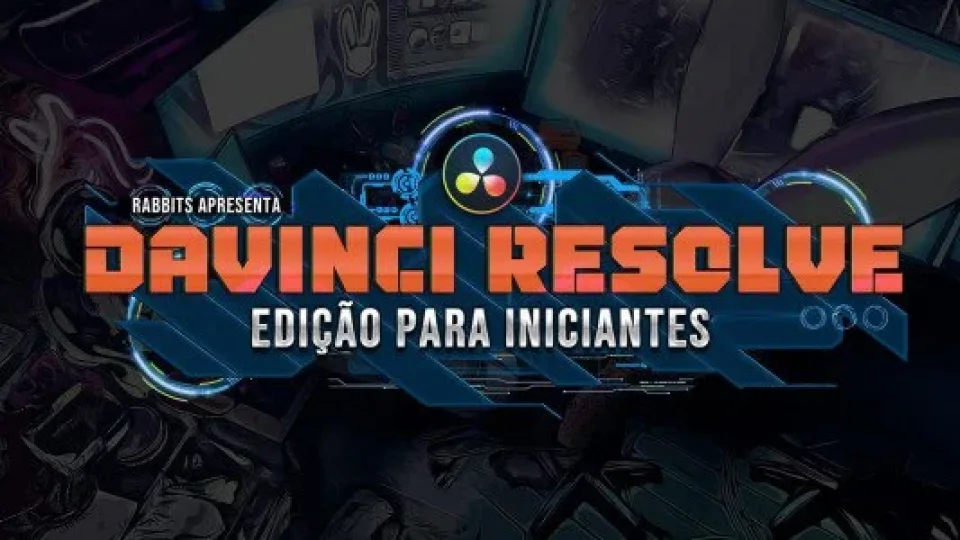 Capa do curso Davinci Resolve: Edição para Iniciantes – Rabbit Films
