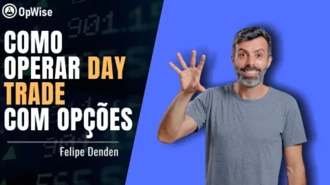 DAY Trade em Opções – Felipe Denden