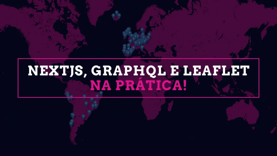 Capa do curso Aprenda Next.js e Graphql – Willian Justen